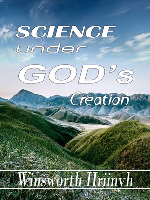 cover image of Science Under God's Creation